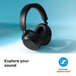 Sennheiser ACCENTUM Wireless Headphones, German Design, Hybrid ANC, 50H Battery, Multipoint Connectivity, Crystal Clear Calls, 10 Min Quick Charge = 5Hr Playback, 1Y Warranty, Black - Image 6