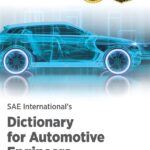 SAE International's Dictionary for Automotive Engineers