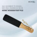 Ikonic Wooden Foot File IKB-706C – Professional Dual-Sided Callus Remover for Men & Women | Curved Pedicure Tool with Ergonomic Handle | Ideal for Smooth Feet at Home, Salon, Spa & Personal Beauty Care Use - Image 3