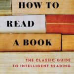 How to Read a Book By Mortime Adler 2024