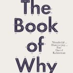 The Book of Why: The New Science of Cause and Effect (Penguin Science)
