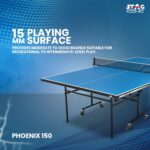 New Launch Phoenix 150 Indoor Premium Table Tennis Table 15MM Top Laminated Board Including (2 TT Rackets, 3 Balls & Table Cover) - Image 3