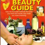 Herbal Beauty Guide | Natural Skincare and Haircare DIY Book | Homemade Herbal Remedies, Beauty Tips, Ayurvedic Beauty Care, Healthy Skin And Hair Wellness Guide