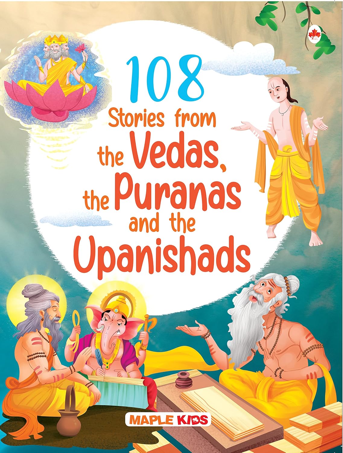 919F1HsvEUL._SL1500_.jpg 108 Stories from the Vedas, the Puranas and the Upanishads for Children (Illustrated) - Indian Mythology Story Book for Kids - Bedtime Stories -Read Aloud to Infants, Toddlers - Image 1