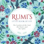 Rumi's Little Book of Life